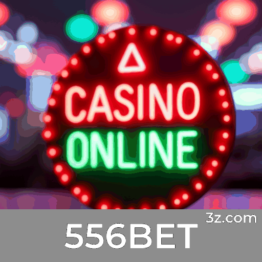 556BET: Segurança e Velocidade para Apostadores Brasileiros